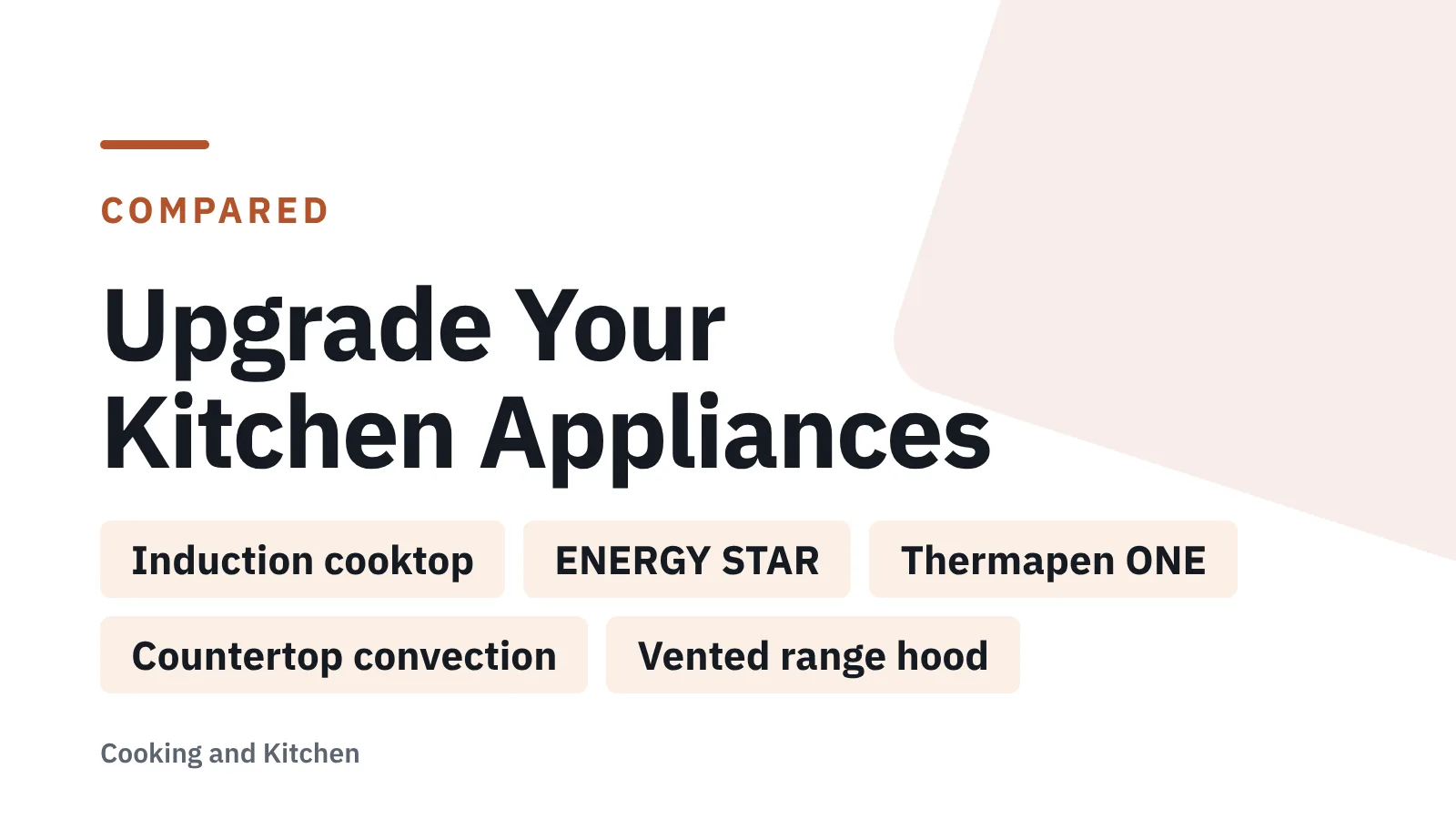Title card: Upgrade Your Kitchen Appliances — Induction cooktop, ENERGY STAR, Thermapen ONE, Countertop convection